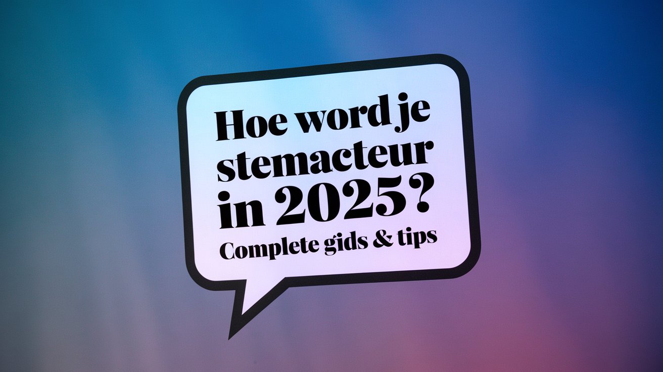 Hoe Word Je Stemacteur in 2025? Complete Gids & Tips